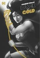 Wonder Woman Black & Gold - Mariko Tamaki,Tillie Walden - cover