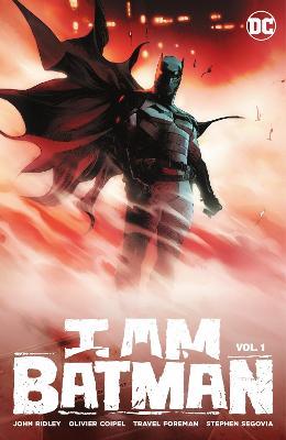 I Am Batman Vol. 1 - John Ridley,Olivier Coipel - cover