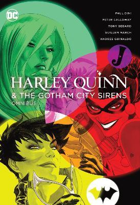 Harley Quinn & The Gotham City Sirens Omnibus (2022 Edition) - Paul Dini,Guillem March - cover
