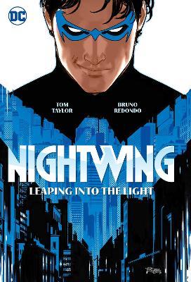 Nightwing Vol. 1: Leaping into the Light - Tom Taylor,Bruno Redondo - cover