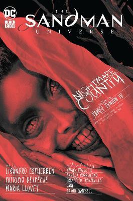 The Sandman Universe: Nightmare Country - James Tynion IV,Lisandro Estherren - cover