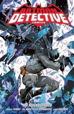 Batman: Detective Comics Vol. 1: The Neighborhood - Mariko Tamaki,Dan Mora - cover