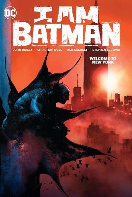 I Am Batman Vol. 2 - John Ridley,Christian Duce - cover