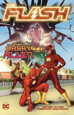 The Flash Vol. 18: The Search For Barry Allen - Jeremy Adams,Will Conrad - cover