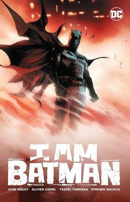 I Am Batman Vol. 1 - John Ridley,Olivier Coipel - cover
