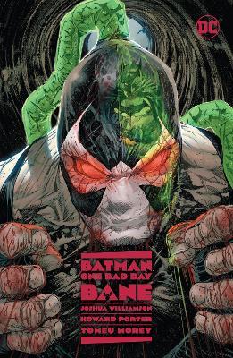 Batman: One Bad Day: Bane - Joshua Williamson,Howard Porter - cover