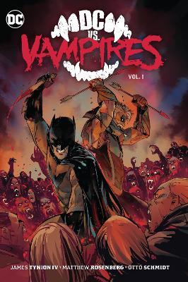 DC vs. Vampires Vol. 1 - James Tynion IV,Otto Schmidt - cover