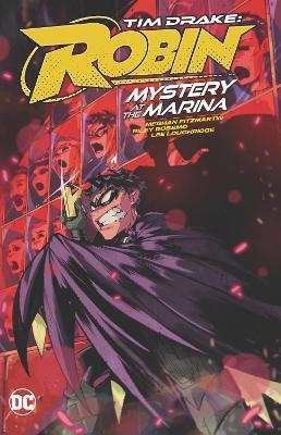 Tim Drake: Robin Vol. 1: Mystery at the Marina - Meghan Fitzmartin,Riley Rossmo - cover