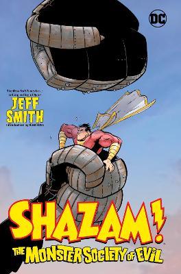 Shazam!: The Monster Society of Evil - Jeff Smith,Jeff Smith - cover