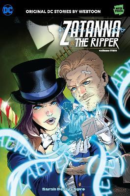 Zatanna & The Ripper Volume Two - Sarah Syro - cover