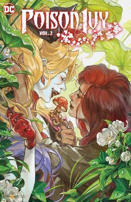 Poison Ivy Vol. 2: Unethical Consumption - G. Willow Wilson,Atagun Ilhan - cover