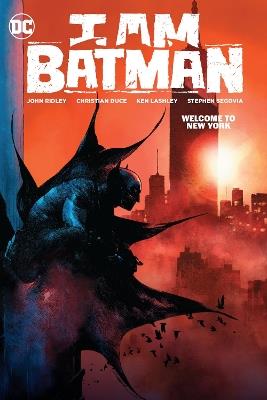 I Am Batman Vol. 2: Welcome to New York - John Ridley,Christian Duce - cover