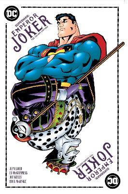 Superman Emperor Joker The Deluxe Edition - Jeph Loeb,Ed McGuinness - cover