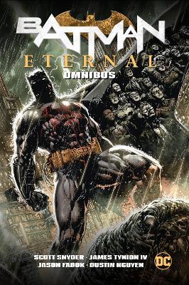 Batman Eternal Omnibus - Scott Snyder,James Tynion IV - cover