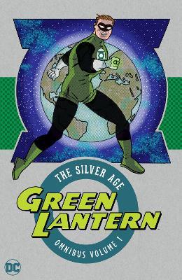 Green Lantern: the Silver Age Omnibus Vol. 1 - Gardner Fox,John Broome - cover