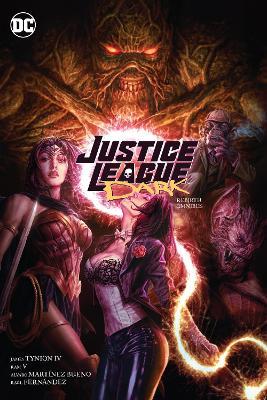 Justice League Dark: Rebirth Omnibus - James Tynion IV,Ram V. - cover
