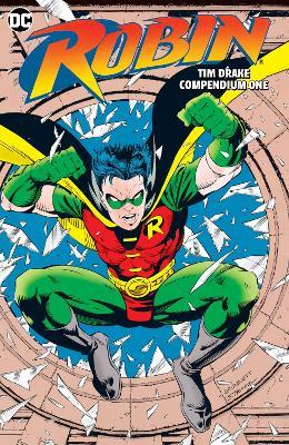 Robin: Tim Drake Compendium Book One - Chuck Dixon,Tom Lyle - cover