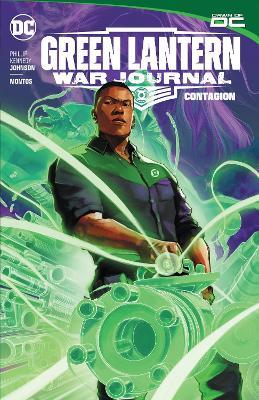 Green Lantern: War Journal Vol. 1: Contagion - Phillip Kennedy Johnson,Montos - cover