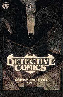Batman: Detective Comics Vol. 3: Gotham Nocturne: Act II - Dan Watters,Ram V - cover