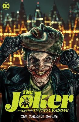 The Joker: The Man Who Stopped Laughing: The Complete Series - Matt Rosenberg,Carmine Di Giandomenico - cover