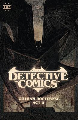 Batman: Detective Comics Vol. 3: Gotham Nocturne: Act II - Dan Watters,Ram V - cover