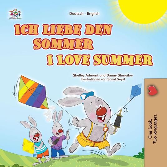 Ich liebe den Sommer I Love Summer - Shelley Admont,KidKiddos Books,Danny Shmuilov - ebook