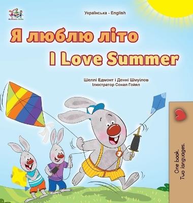 I Love Summer (Ukrainian English Bilingual Children's Book) - Shelley Admont,Danny Shmuilov,Kidkiddos Books - cover