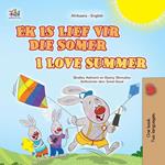 Ek Is Lief Vir Die Somer I Love Summer