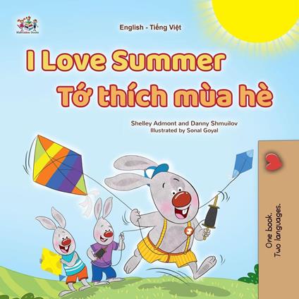 I Love Summer T? thích mùa hè - Shelley Admont,KidKiddos Books,Danny Shmuilov - ebook