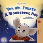 Yon bèl Jounen A Wonderful Day