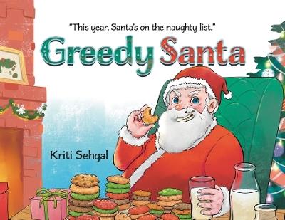 Greedy Santa - Kriti Sehgal - cover