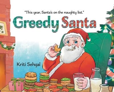 Greedy Santa - Kriti Sehgal - cover