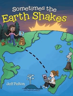 Sometimes the Earth Shakes - Jeff Pelton - cover