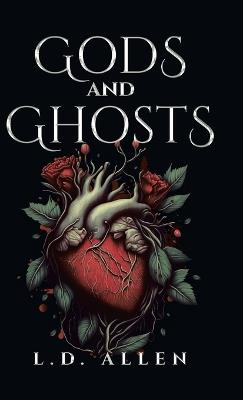 Gods and Ghosts - L D Allen - cover
