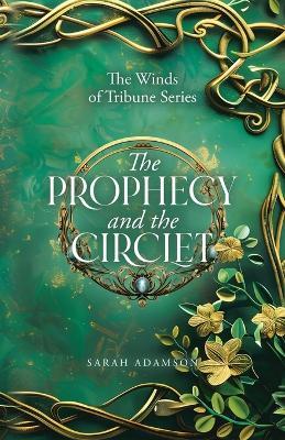 The Prophecy and The Circlet - Sarah Adamson - cover