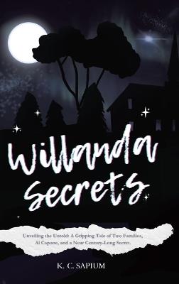 Willanda Secrets - K C Sapium - cover