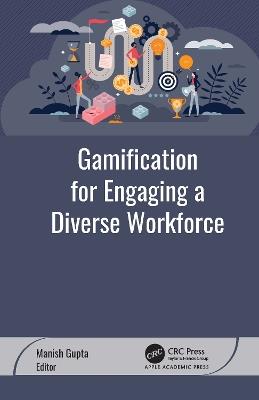 Gamification for Engaging a Diverse Workforce - cover