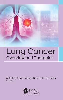 Lung Cancer: Overview and Therapies - cover