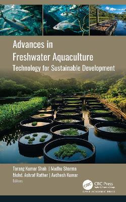 Advances in Freshwater Aquaculture: Technology for Sustainable Development - cover