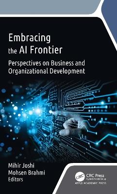 Embracing the AI Frontier: Perspectives on Business and Organizational Development - cover