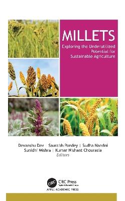 Millets: Exploring the Underutilized Potential for Sustainable Agriculture - cover