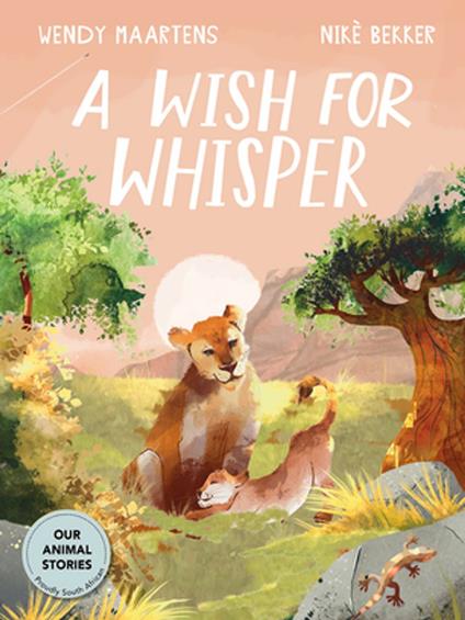 A Wish for Whisper - Wendy Maartens,Nikè Bekker - ebook