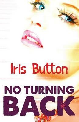 No Turning Back - Iris Button - cover