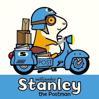 Stanley the Postman - William Bee - cover