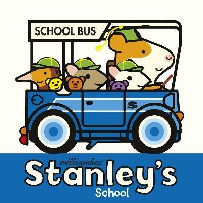 Stanley's School - William Bee - cover