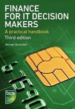 Finance for IT Decision Makers: A practical handbook