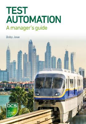 Test Automation: A manager's guide - Boby Jose - cover