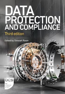 Data Protection and Compliance: Third Edition - Stewart Room - cover