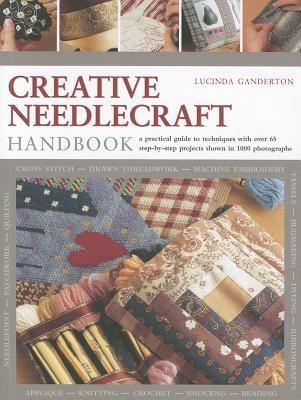 Creative Needlework Handbook - Lucinda Ganderton - cover