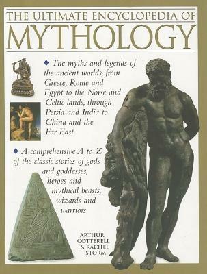 Ultimate Encyclopedia of Mythology - Cotterell Arthur - cover
